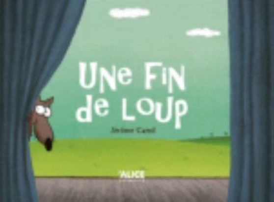 Une fin de loup by Jerome Camil - Hardback
