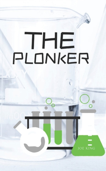 The Plonker : 3 by Joe King - Paperback