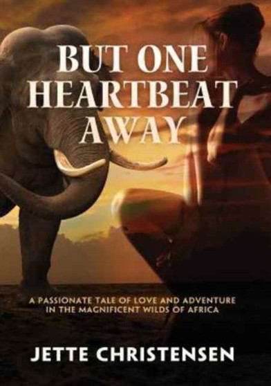 But One Heartbeat Away by Jette Christensen - Paperback
