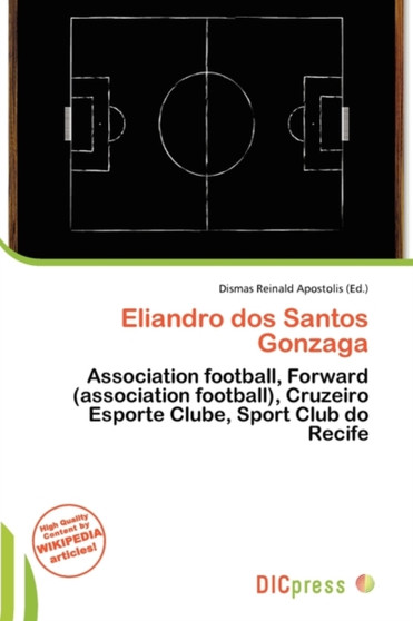 Eliandro DOS Santos Gonzaga by Dismas Reinald Apostolis - Paperback