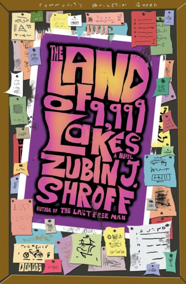 The Land of 9,999 Lakes by Zubin J Shroff - Paperback