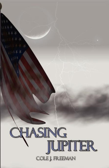 Chasing Jupiter by Cole J Freeman - Paperback