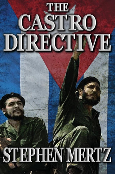 The Castro Directive by Stephen Mertz - Paperback