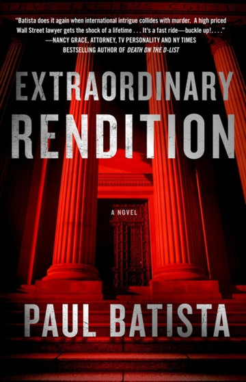 Extraordinary Rendition by Paul Batista - Paperback
