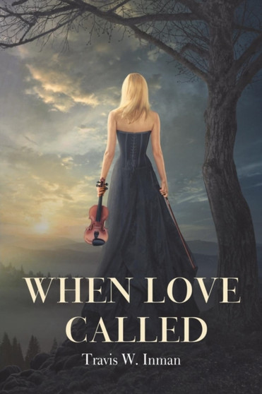When Love Called by Travis W Inman - Paperback