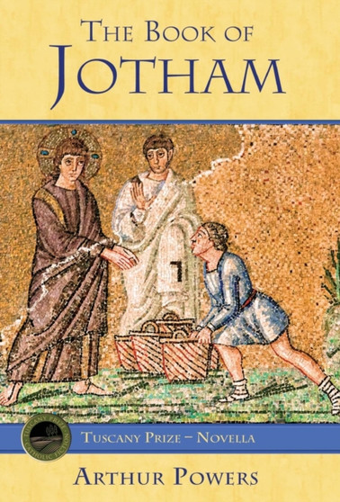 The Book of Jotham by Arthur Powers - Hardback