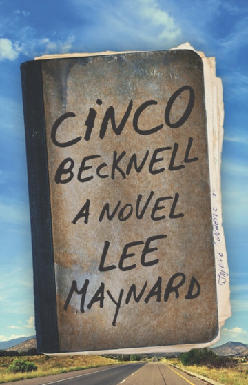 Cinco Becknell by Lee Maynard - Paperback