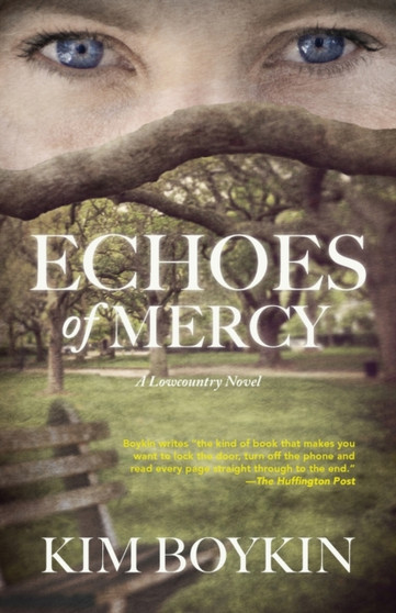 Echoes of Mercy : A Lowcountry Novel by Kim Boykin - Paperback