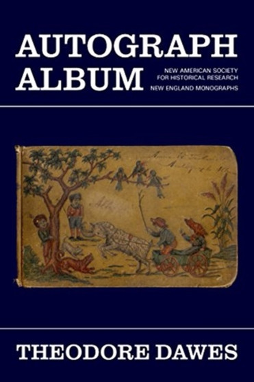 Autograph Album : 1 by Theodore Dawes - Paperback