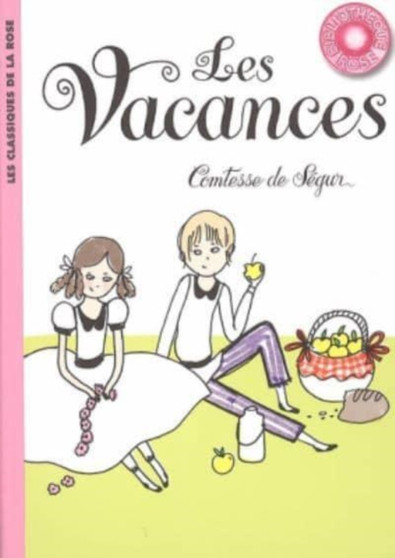 Les Vacances by Comtesse de Segur - Paperback