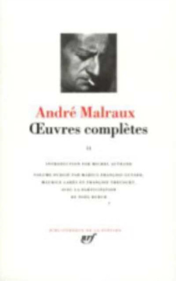 Oeuvres completes 2 by Andre Malraux - Hardback