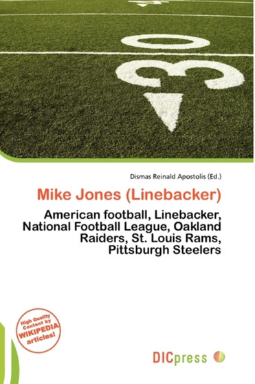 Mike Jones (Linebacker) by Dismas Reinald Apostolis - Paperback