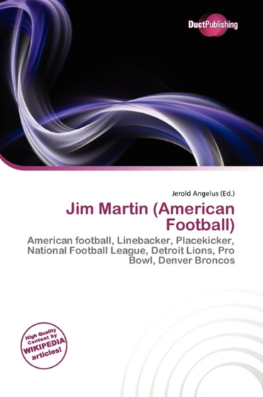 Jim Martin (American Football) by Jerold Angelus - Paperback