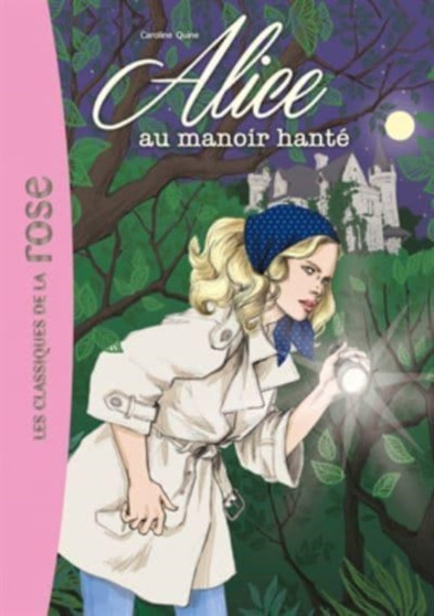 Alice 2/Alice au manoir hante by Caroline Quine - Paperback