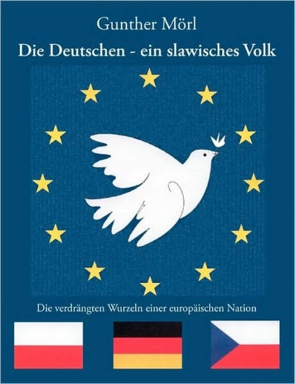 Die Deutschen - Ein Slawisches Volk by Gunther Mrl - Paperback