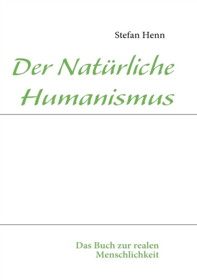 Der Nat Rliche Humanismus by Stefan Henn - Paperback