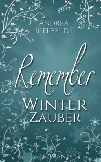 Remember Winterzauber by Andrea Bielfeldt - Paperback
