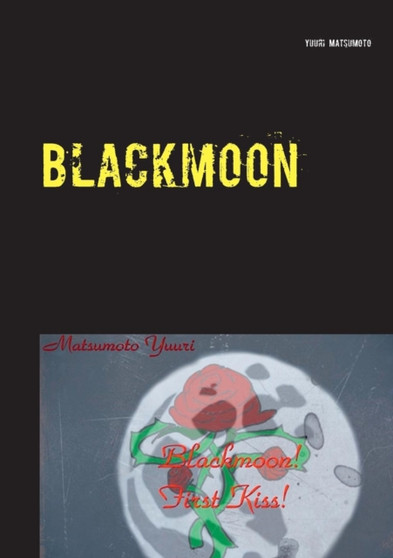 Blackmoon by Yuuri Matsumoto - Paperback