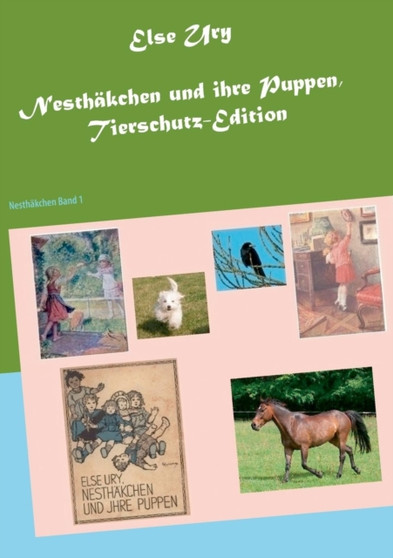 Nesthakchen Und Ihre Puppen, Tierschutz-Edition by Else Ury - Paperback