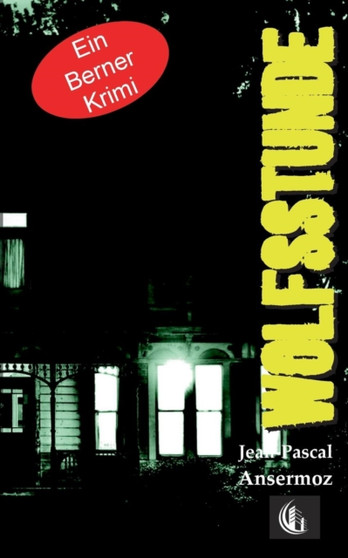 Wolfsstunde by Jean-Pascal Ansermoz - Paperback
