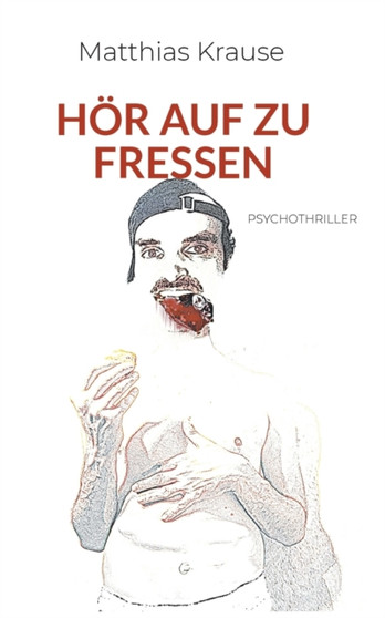 Hoer auf zu fressen by Matthias Krause - Paperback