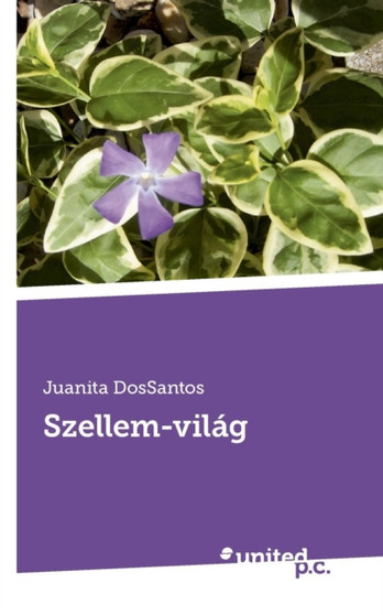 Szellem-Vilag by Juanita Dossantos - Paperback