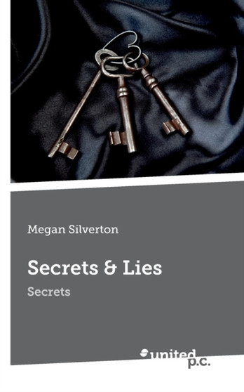 Secrets & Lies : Secrets by Megan Silverton - Paperback
