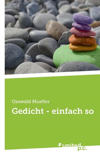 Gedicht - Einfach So by Osswald Mueller - Paperback