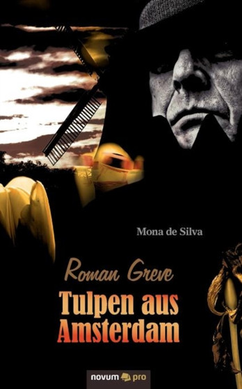 Roman Greve - Tulpen aus Amsterdam by Mona De Silva - Paperback
