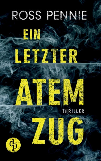 Ein letzter Atemzug by Tobias Eckerlein - Paperback