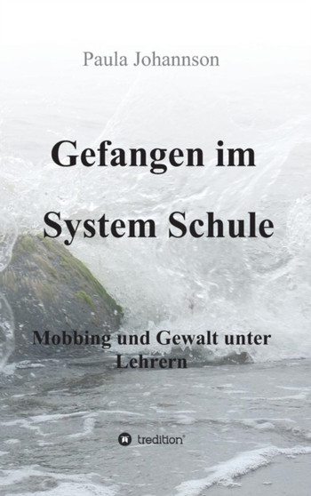 Gefangen Im System Schule by Paula Johannson - Hardback