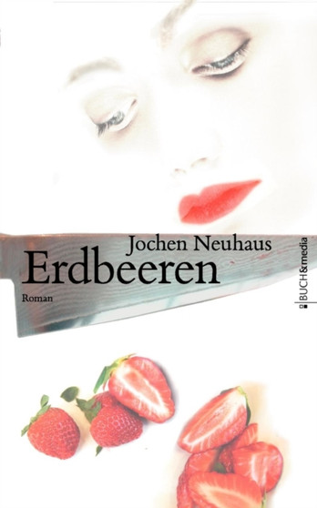 Erdbeeren by Jochen Neuhaus - Paperback