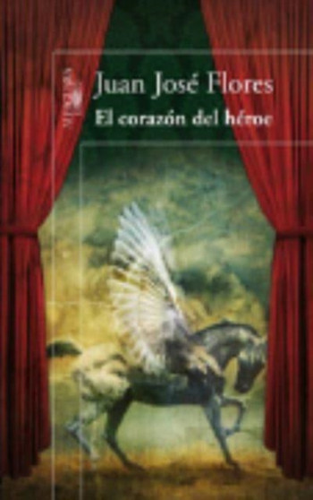 El corazon del heroe by Juan Jose Flores - Paperback