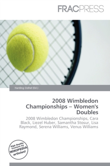 2008 Wimbledon Championships - Women's Doubles by Harding Ozihel - Paperback