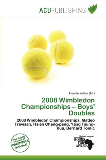 2008 Wimbledon Championships - Boys' Doubles by Evander Luther - Paperback