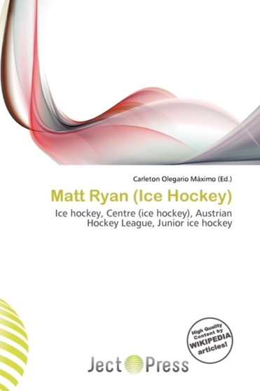 Matt Ryan (Ice Hockey) by Carleton Olegario M Ximo - Paperback