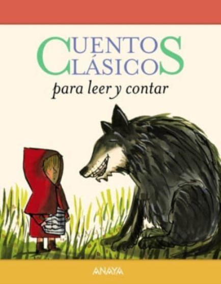 Cuentos clasicos para leer y contar : Cuentos clasicos para leer y contar by Joseph Jacobs - Hardback