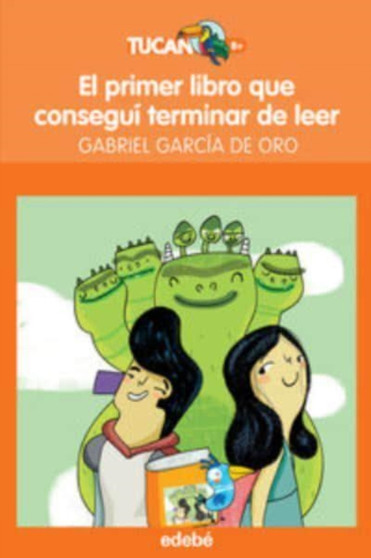 El primer libro que consegui terminar de leer by Gabriel Garcia de Oro - Paperback