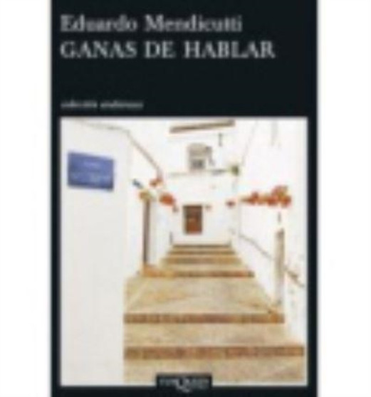 Ganas de hablar by Eduardo Mendicutti - Paperback