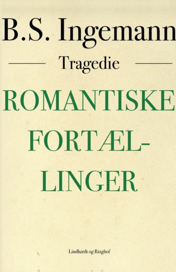 Romantiske fortaellinger by B S Ingemann - Paperback