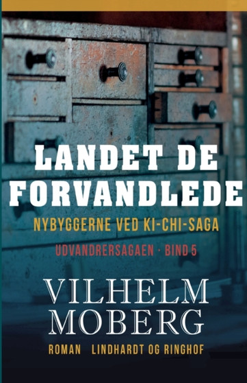 Landet de forvandlede by Vilhelm Moberg - Paperback