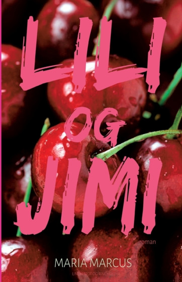 Lili-og-Jimi : Kaerlighedsroman by Maria Marcus - Paperback Lili-og-Jimi : Kaerlighedsroman by Maria Marcus - Paperback