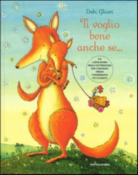 Ti voglio bene anche se... by Debi Gliori - Hardback