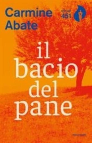 Il bacio del pane by Carmine Abate - Paperback