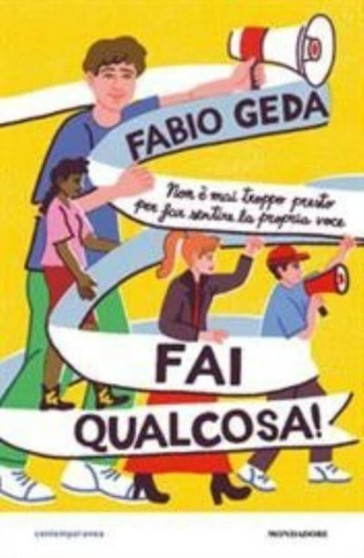 Fai qualcosa! by Fabio Geda - Hardback