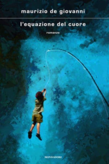 L'equazione del cuore by Maurizio De Giovanni - Paperback