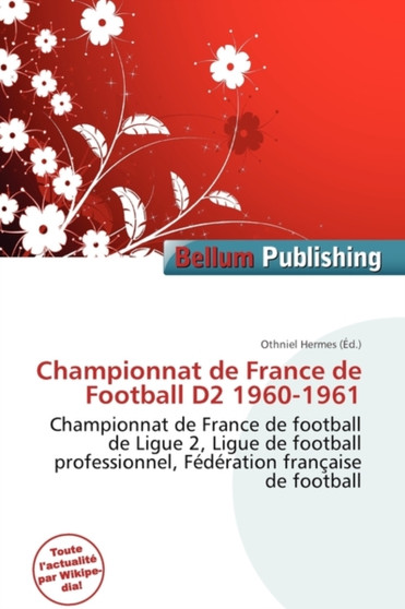 Championnat de France de Football D2 1960-1961 by Othniel Hermes - Paperback