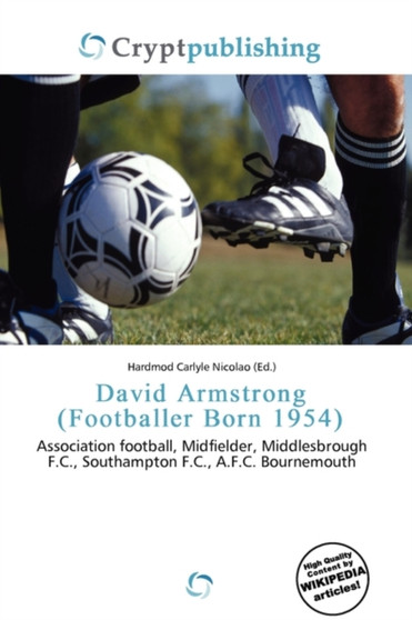 David Armstrong (Footballer Born 1954) by Hardmod Carlyle Nicolao - Paperback