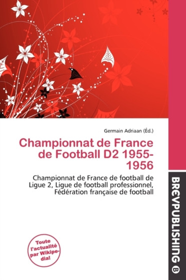 Championnat de France de Football D2 1955-1956 by Germain Adriaan - Paperback