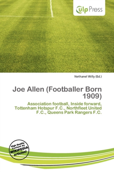 Joe Allen (Footballer Born 1909) by Nethanel Willy - Paperback